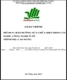 Giáo trình Bảo dưỡng sửa chữa điện động cơ (Nghề: Công nghệ ô tô - Cao đẳng): Phần 1 - Trường CĐ nghề Đà Nẵng