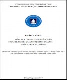 Giáo trình Soạn thảo văn bản (Nghề: Quản trị kinh doanh - Cao đẳng): Phần 1 - Trường CĐ Cộng đồng Đồng Tháp