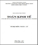 Bài giảng Toán kinh tế: Phần 2 - Trường CĐ Cộng đồng Đồng Tháp