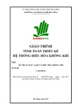 Giáo trình Tính toán thiết kế hệ thống điều hòa không khí (Nghề: Kỹ thuật máy lạnh và điều hòa không khí - Cao đẳng) - Trường CĐ nghề Đà Nẵng