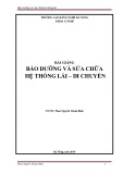 Bài giảng Bảo dưỡng và sửa chữa hệ thống lái-di chuyển - Trường CĐ nghề Đà Nẵng