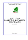 Giáo trình Bảo dưỡng và sửa chữa điện thân xe - Trường CĐ Nghề Đà Nẵng