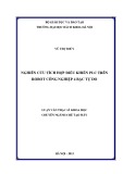 Luận văn Thạc sĩ Khoa học: Nghiên cứu tích hợp điều khiển PLC trên robot công nghiệp 4 bậc tự do
