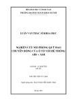 Luận văn Thạc sĩ Kỹ thuật: Nghiên cứu mô phỏng quỹ đạo chuyển động của ô tô với hệ thống ABS + SSR