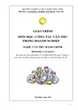 Giáo trình Công tác văn thư trong doanh nghiệp (Nghề: Văn thư hành chính - Cao đẳng) - Trường Cao đẳng Cơ điện Xây dựng Việt Xô