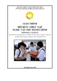 Giáo trình Thực tập (Nghề: Văn thư hành chính - Cao đẳng) - Trường Cao đẳng Cơ điện Xây dựng Việt Xô