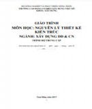 Giáo trình Nguyên lý thiết kế kiến trúc (Nghề: Xây dựng dân dụng và công nghiệp - Trung cấp): Phần 2 - Trường Cao đẳng Cơ điện Xây dựng Việt Xô