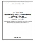 Giáo trình Bảo dưỡng và sửa chữa hệ thống truyền lực (Nghề: Công nghệ ô tô - Cao đẳng): Phần 2 - Trường Cao đẳng Cơ điện Xây dựng Việt Xô