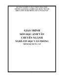 Giáo trình Anh văn chuyên ngành (Nghề: Tin học văn phòng - Trung cấp) - Trường Cao đẳng Cơ điện Xây dựng Việt Xô