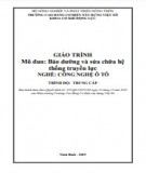 Giáo trình Bảo dưỡng và sửa chữa hệ thống truyền lực (Nghề: Công nghệ ô tô - Trung cấp): Phần 2 - Trường Cao đẳng Cơ điện Xây dựng Việt Xô