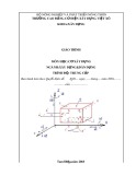 Giáo trình Cơ xây dựng (Nghề: Xây dựng dân dụng và công nghiệp - Trung cấp) - Trường Cao đẳng Cơ điện Xây dựng Việt Xô