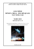 Giáo trình Hàn hồ quang tay nâng cao (Nghề: Hàn - Trung cấp) - Trường Cao đẳng Cơ điện Xây dựng Việt Xô