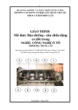 Giáo trình Bảo dưỡng - sửa chữa động cơ đốt trong (Nghề: Công nghệ ô tô - Trung cấp): Phần 1 - Trường Cao đẳng Cơ điện Xây dựng Việt Xô