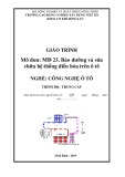 Giáo trình Bảo dưỡng và sửa chữa hệ thống điều hòa trên ô tô (Nghề: Công nghệ ô tô - Trung cấp): Phần 1 - Trường Cao đẳng Cơ điện Xây dựng Việt Xô