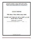 Giáo trình Sửa chữa máy tính (Nghề: Kỹ thuật sửa chữa, lắp ráp máy tính - Cao đẳng): Phần 2 - Trường Cao đẳng Cơ điện Xây dựng Việt Xô