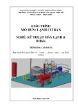 Giáo trình Lạnh cơ bản (Nghề: Kỹ thuật máy lạnh và điều hòa không khí - Cao đẳng): Phần 1 - Trường Cao đẳng Cơ điện Xây dựng Việt Xô