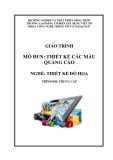 Giáo trình Thiết kế các mẫu quảng cáo (Nghề: Thiết kế đồ họa - Trung cấp) - Trường Cao đẳng Cơ điện Xây dựng Việt Xô