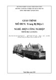 Giáo trình Trang bị điện 1 (Nghề: Điện công nghiệp - Cao đẳng) - Trường Cao đẳng Cơ điện Xây dựng Việt Xô