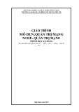 Giáo trình Quản trị mạng (Nghề: Quản trị mạng - Cao đẳng): Phần 1 - Trường Cao đẳng Cơ điện Xây dựng Việt Xô