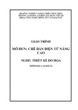 Giáo trình Chế bản điện tử nâng cao (Nghề: Thiết kế đồ họa - Cao đẳng) - Trường Cao đẳng Cơ điện Xây dựng Việt Xô