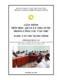 Giáo trình Quản lý nhà nước trong công tác văn thư (Nghề: Văn thư hành chính - Trung cấp) - Trường Cao đẳng Cơ điện Xây dựng Việt Xô