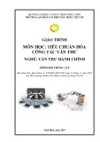 Giáo trình Tiêu chuẩn hóa công tác văn thư (Nghề: Văn thư hành chính - Trung cấp) - Trường Cao đẳng Cơ điện Xây dựng Việt Xô