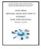 Giáo trình Mạng máy tính và Internet (Nghề: Thiết kế đồ họa - Cao đẳng): Phần 2 - Trường Cao đẳng Cơ điện Xây dựng Việt Xô