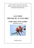 Giáo trình An toàn điện (Nghề: Điện công nghiệp - Cao đẳng) - Trường Cao đẳng Cơ điện Xây dựng Việt Xô