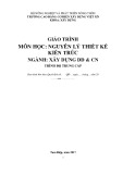 Giáo trình Nguyên lý thiết kế kiến trúc (Nghề: Xây dựng dân dụng và công nghiệp - Trung cấp): Phần 1 - Trường Cao đẳng Cơ điện Xây dựng Việt Xô