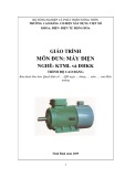 Giáo trình Máy điện (Nghề: Kỹ thuật máy lạnh và điều hòa không khí - Cao đẳng): Phần 1 - Trường Cao đẳng Cơ điện Xây dựng Việt Xô