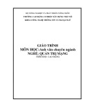 Giáo trình Anh văn chuyên ngành (Nghề: Quản trị mạng - Cao đẳng) - Trường Cao đẳng Cơ điện Xây dựng Việt Xô