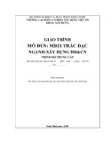 Giáo trình Trắc đạc (Nghề: Xây dựng dân dụng và công nghiệp - Trung cấp) - Trường Cao đẳng Cơ điện Xây dựng Việt Xô