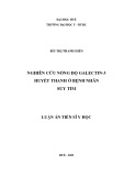 Luận án Tiến sĩ Y học: Nghiên cứu nồng độ galectin-3 huyết thanh ở bệnh nhân suy tim