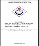 Giáo trình Kỹ thuật xung số (Nghề: Điện tử công nghiệp - CĐ/TC): Phần 1 - Trường Cao đẳng Nghề Đồng Tháp