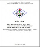 Giáo trình An toàn điện (Nghề: Điện tử công nghiệp - CĐ/TC): Phần 2 - Trường Cao đẳng Nghề Đồng Tháp