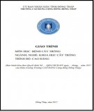 Giáo trình Bệnh cây trồng (Nghề: Khoa học cây trồng - Cao đẳng): Phần 2 - Trường Cao đẳng Cộng đồng Đồng Tháp