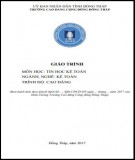 Giáo trình Tin học kế toán (Nghề: Kế toán - Cao đẳng): Phần 1 - Trường Cao đẳng Cộng đồng Đồng Tháp