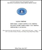 Giáo trình Chọn giống cây trồng (Nghề: Khoa học cây trồng - Cao đẳng): Phần 1 - Trường Cao đẳng Cộng đồng Đồng Tháp