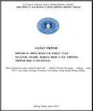 Giáo trình Hóa bảo vệ thực vật (Nghề: Khoa học cây trồng - Cao đẳng): Phần 1 - Trường Cao đẳng Cộng đồng Đồng Tháp