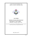 Giáo trình Kỹ thuật truyền thanh (Nghề: Điện tử công nghiệp - CĐ/TC) - Trường Cao đẳng Nghề Đồng Tháp