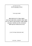 Luận văn Thạc sĩ Quản lý giáo dục: Biện pháp quản lý hoạt động đào tạo nghề cho lao động nông thôn tại các trung tâm giáo dục nghề nghiệp - giáo dục thường chuyên cấp huyện trên địa bàn tỉnh Quảng Ngãi