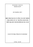 Luận văn Thạc sĩ Quản lý giáo dục: Biện pháp quản lý công tác huy động cộng đồng ở các trường mầm non trên địa bàn thành phố Quảng Ngãi