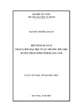 Luận văn Thạc sĩ Quản lý giáo dục: Biện pháp quản lý chất lượng dạy học ở các trường tiểu học huyện Thăng Bình tỉnh Quảng Nam