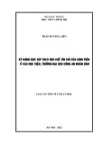 Luận án Tiến sĩ Tâm lý học: Kỹ năng học tập theo học chế tín chỉ của sinh viên ở các học viện, trường đại học Công an nhân dân