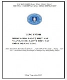Giáo trình Hóa bảo vệ thực vật (Nghề: Bảo vệ thực vật - Cao đẳng): Phần 2 - Trường Cao đẳng Cộng đồng Đồng Tháp