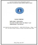 Giáo trình Sinh hóa (Nghề: Bảo vệ thực vật - Cao đẳng): Phần 2 - Trường Cao đẳng Cộng đồng Đồng Tháp