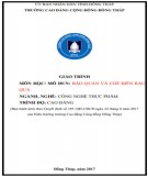 Giáo trình Bảo quản và chế biến rau quả (Nghề: Công nghệ thực phẩm - Cao đẳng): Phần 1 - Trường Cao đẳng Cộng đồng Đồng Tháp