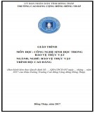 Giáo trình Công nghệ sinh học trong Bảo vệ thực vật (Nghề: Bảo vệ thực vật - Cao đẳng): Phần 2 - Trường Cao đẳng Cộng đồng Đồng Tháp