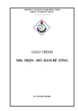 Giáo trình Trộn đổ đầm bê tông - Trường Cao đẳng nghề Đồng Tháp