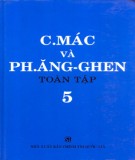 Toàn tập về C.Mác và Ph.Ăng-ghen - Tập 5